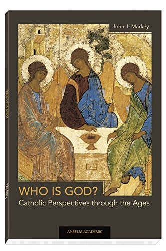 Stock image for Who Is God?: Catholic Perspectives Through the Ages for sale by ThriftBooks-Dallas