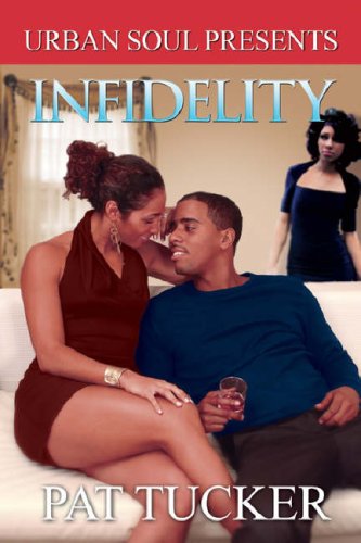 Stock image for Infidelity (Urban Soul Presents) for sale by HPB-Ruby