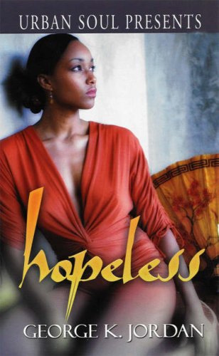 Imagen de archivo de Hopeless (Urban Soul Presents) a la venta por HPB-Ruby