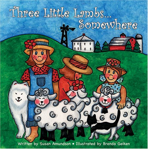 Stock image for Three Little Lambs. Somewhere for sale by Your Online Bookstore