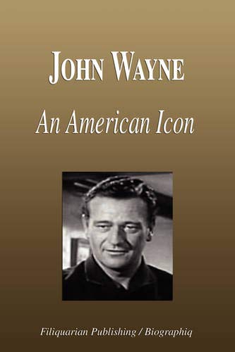 9781599860343: John Wayne: An American Icon