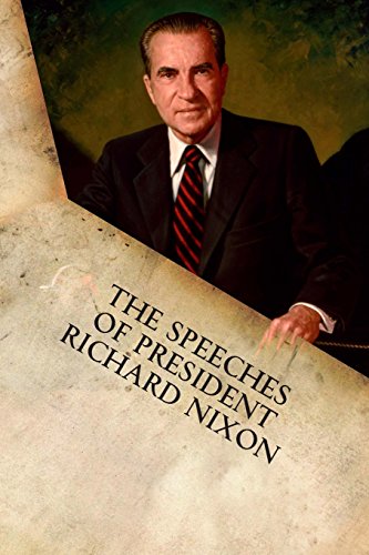 9781599865294: The Speeches of President Richard Nixon