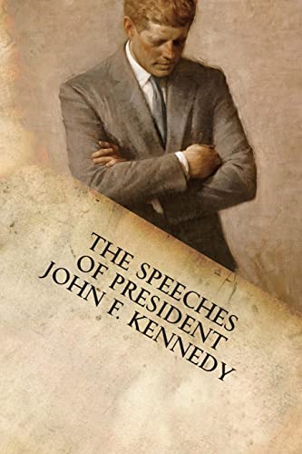 Stock image for The Speeches of President John F. Kennedy for sale by Bookmans