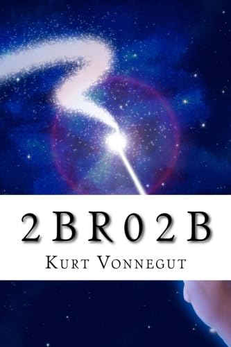 Stock image for 2 B R 0 2 B for sale by Books Unplugged