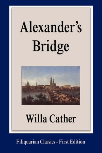 Beispielbild fr Alexander's Bridge zum Verkauf von ThriftBooks-Dallas