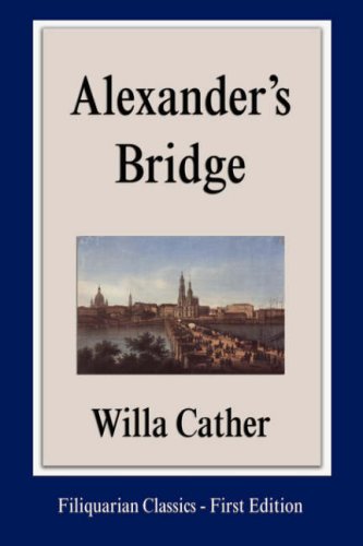 Stock image for Alexander's Bridge for sale by ThriftBooks-Dallas