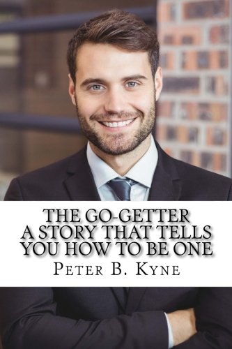 Beispielbild fr The Go-Getter: A Story That Tells You How To Be One zum Verkauf von GF Books, Inc.