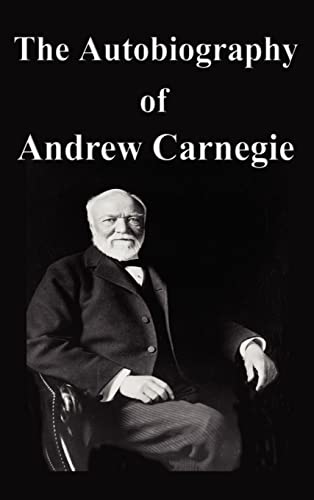 Imagen de archivo de The Autobiography of Andrew Carnegie a la venta por Ergodebooks