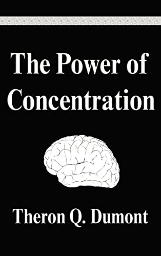 9781599867335: The Power of Concentration