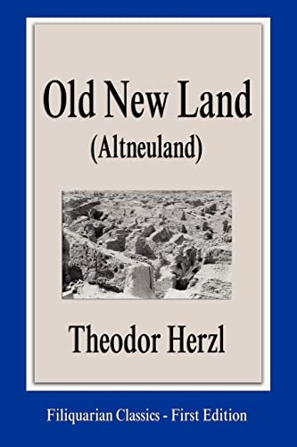 Beispielbild fr Old New Land (Altneuland) zum Verkauf von Better World Books