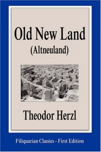 Imagen de archivo de Old New Land (Altneuland) a la venta por Irish Booksellers