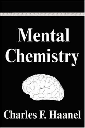 9781599868752: Mental Chemistry