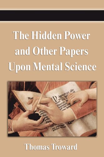 The Hidden Power and Other Papers upon Mental Science (9781599868790) by Troward, Thomas