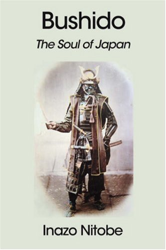 Imagen de archivo de BUSHIDO: THE SOUL OF JAPAN a la venta por lottabooks