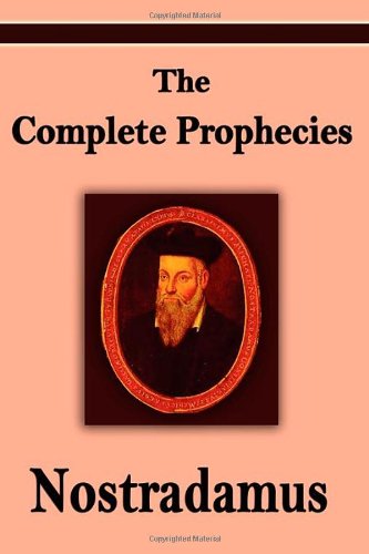 Stock image for Nostradamus: The Complete Prophecies of Michel Nostradamus for sale by WorldofBooks