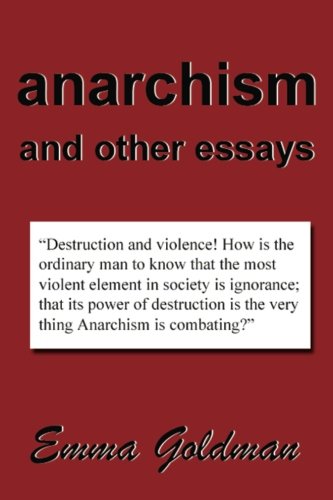 Beispielbild fr Anarchism And Other Essays zum Verkauf von WorldofBooks
