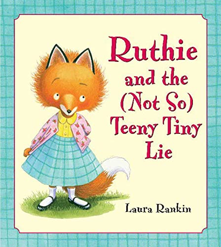 Beispielbild fr Ruthie and the (Not So) Teeny Tiny Lie zum Verkauf von ZBK Books