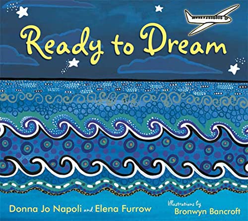 Ready to Dream (9781599900490) by Napoli, Donna Jo; Furrow, Elena