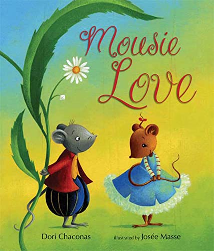 Imagen de archivo de Mousie Love: Mousie Love a la venta por Gulf Coast Books