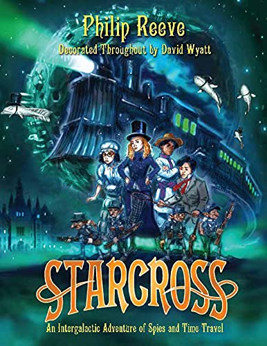 Beispielbild fr Starcross: A Stirring Adventure of Spies, Time Travel and Curious Hats zum Verkauf von HPB-Ruby