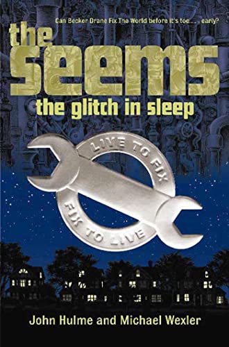 9781599901299: The Seems: The Glitch in Sleep: The Glitch in Sleep