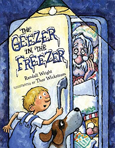 9781599901350: The Geezer in the Freezer