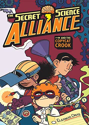 Beispielbild fr The Secret Science Alliance and the Copycat Crook zum Verkauf von ThriftBooks-Atlanta