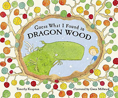 Stock image for Guess What I Found in Dragon Wood for sale by Your Online Bookstore