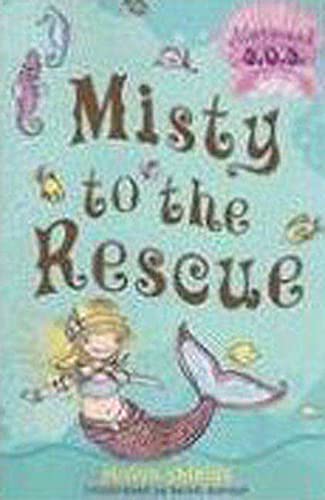 Imagen de archivo de Misty to the Rescue: Mermaid S.O.S. #1 a la venta por Your Online Bookstore