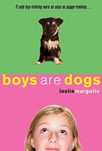 Beispielbild für Boys Are Dogs (Annabelle Unleashed, 1) zum Verkauf von SecondSale