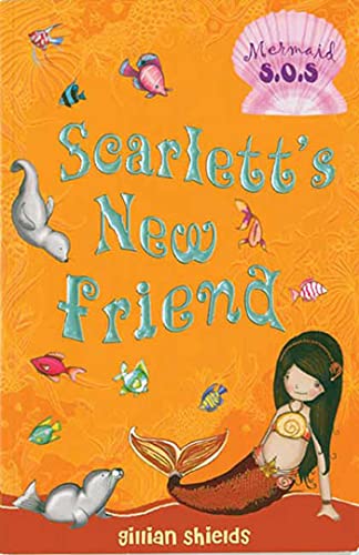 Stock image for Scarlett's New Friend (Mermaid S.O.S.) for sale by Wonder Book