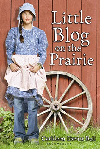 Stock image for Little Blog on the Prairie for sale by Books of the Smoky Mountains