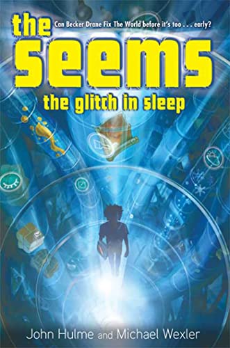 Imagen de archivo de The Seems: The Glitch in Sleep a la venta por SecondSale