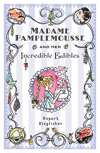 Stock image for Madame Pamplemousse and Her Incredible Edibles for sale by ThriftBooks-Dallas