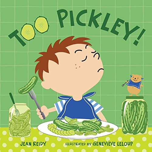 Imagen de archivo de Too Pickley! a la venta por Better World Books