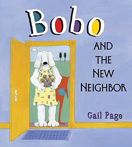 Stock image for Bobo and the New Neighbor for sale by Unique Books