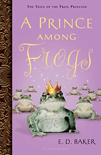 Beispielbild fr A Prince Among Frogs (Tales of the Frog Princess, 8) zum Verkauf von WorldofBooks