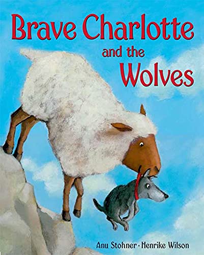 9781599904245: Brave Charlotte and the Wolves