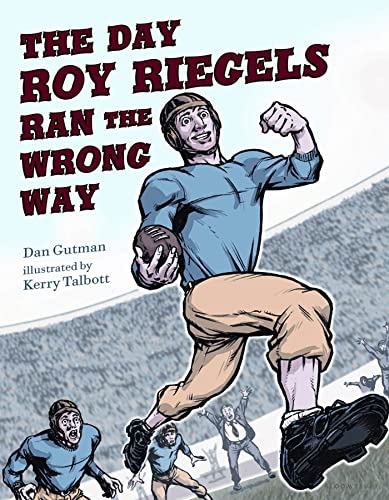 Stock image for The Day Roy Riegels Ran the Wrong Way for sale by 2Vbooks