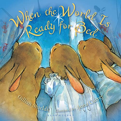 Beispielbild fr When the World Is Ready for Bed (padded board) zum Verkauf von SecondSale