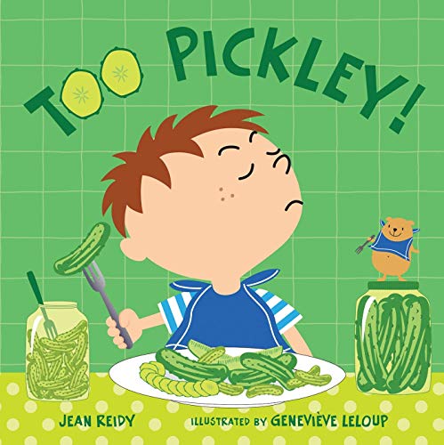 Beispielbild fr Too Pickley! zum Verkauf von Better World Books