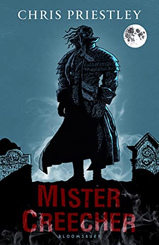 9781599907031: Mister Creecher: A Novel in Three Parts