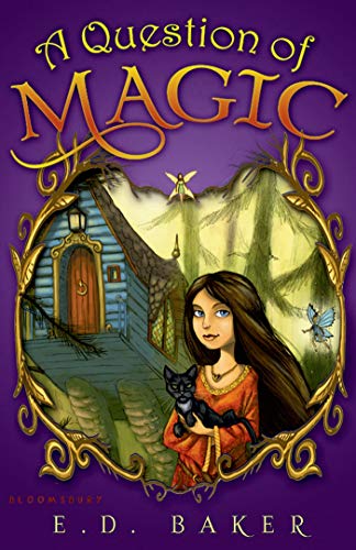 A Question of Magic (9781599908557) by Baker, E. D.