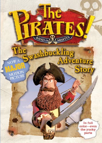 Imagen de archivo de The Pirates! Band of Misfits: The Swashbuckling Adventure Story a la venta por ThriftBooks-Dallas
