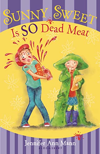 Stock image for Sunny Sweet Is So Dead Meat for sale by Better World Books