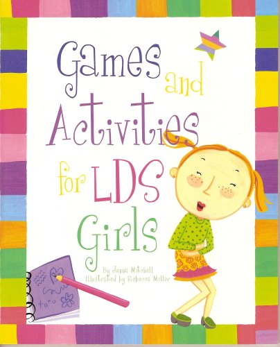 Beispielbild fr Games and Activities for LDS Girls zum Verkauf von ThriftBooks-Atlanta