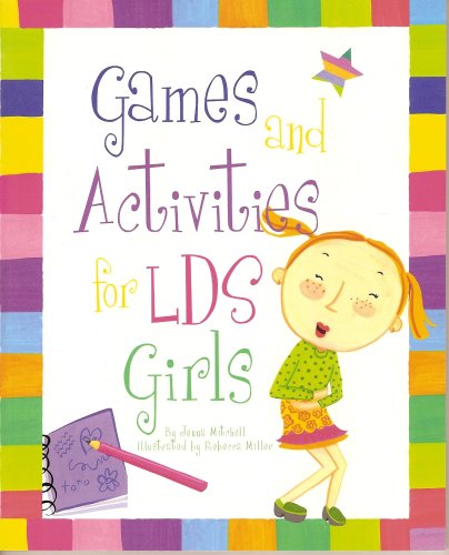 Stock image for Games and Activities for LDS Girls for sale by -OnTimeBooks-