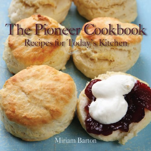 Beispielbild fr The Pioneer Cookbook zum Verkauf von Goodwill Books