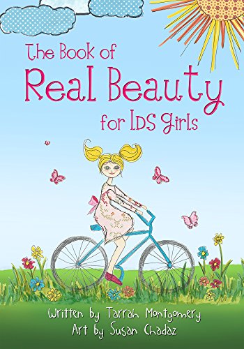 Imagen de archivo de The Book of Real Beauty for LDS Girls a la venta por Jenson Books Inc