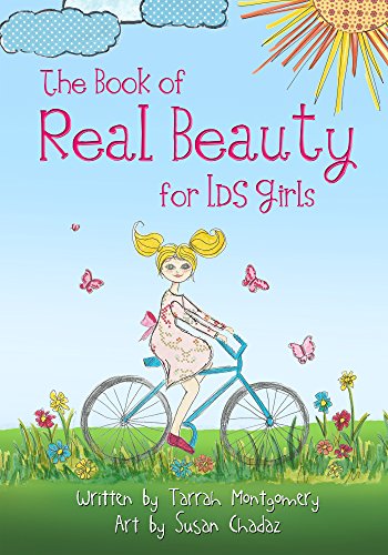 Stock image for The Book of Real Beauty for LDS Girls for sale by Jenson Books Inc